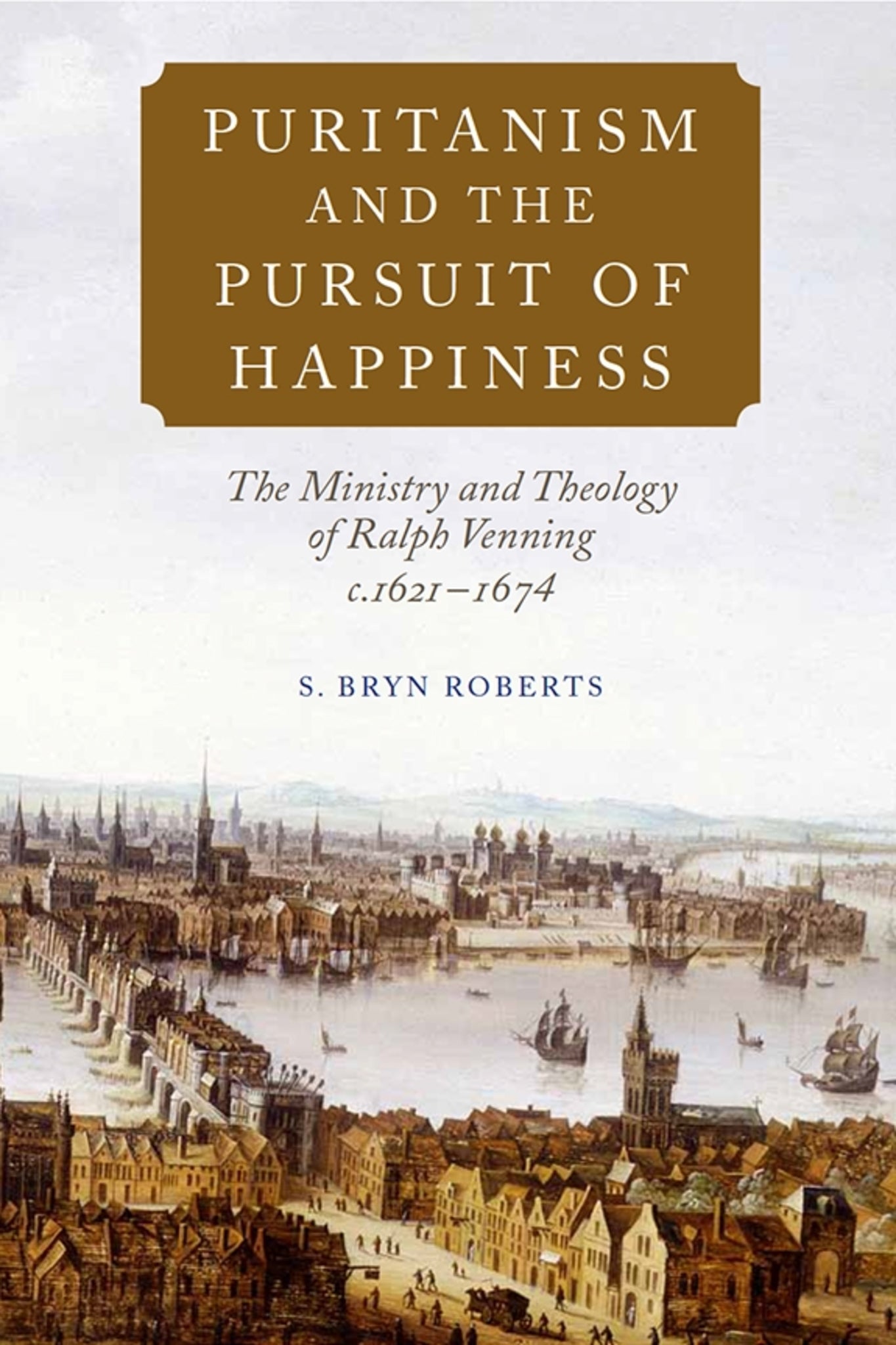 Cover image for Puritanism and the Pursuit of Happiness ISBN 9781843839781